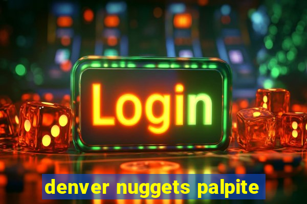 denver nuggets palpite